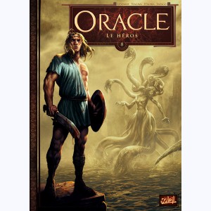Oracle : Tome 8, Le Héros