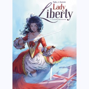 Lady Liberty : Tome 3, Les Fusils de Beaumarchais