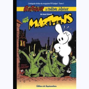 Arthur le fantôme justicier : Tome 5, les Martiens
