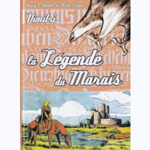 Blason d'Argent : Tome 11, La légende du marais