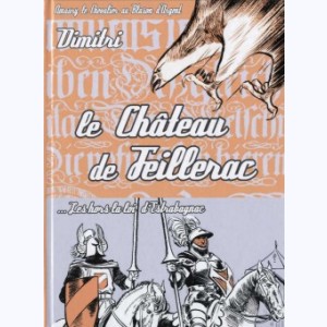Blason d'Argent : Tome 16, Le Château de Teillerac ... Les hors-la-loi d'Estrabagnac