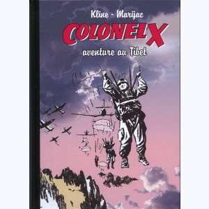 Colonel X : Tome 3, Aventure au Tibet