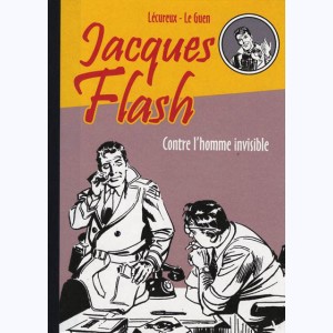 Jacques Flash : Tome 1, Contre l'homme invisible