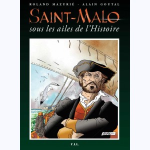 Saint-Malo, Sous les ailes de l'Histoire
