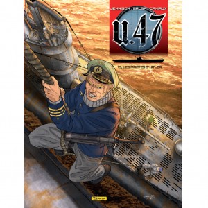 U.47 : Tome 10, Les pirates d'Hitler