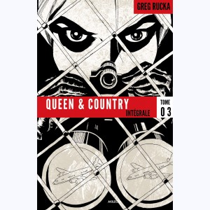 Queen & Country : Tome 3, Intégrale