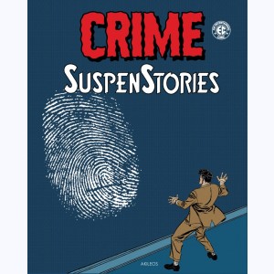 Crime SuspenStories : Tome 3