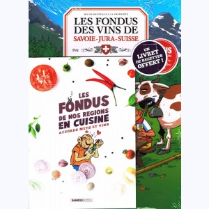 Les Fondus du vin, du vin de Savoie - Jura - Suisse : 