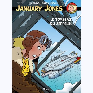 January Jones : Tome 6, Le tombeau du zeppelin