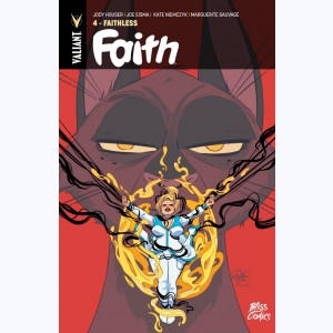 Faith : Tome 4, Faithless