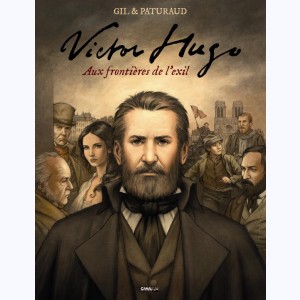 Victor Hugo, aux frontières de l'exil : 