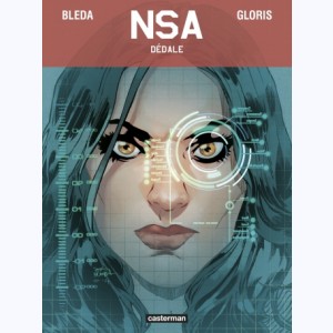 NSA : Tome 2, Dédale