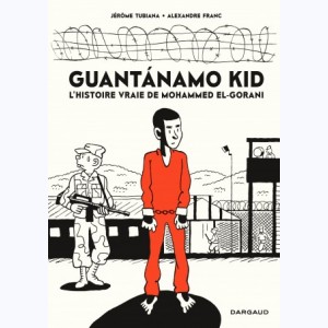 Guantanamo Kid, L'histoire vraie de Mohammed El-Gorani