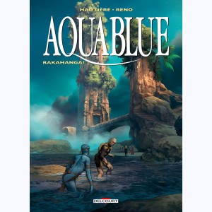 Aquablue : Tome 16, Rakahanga !