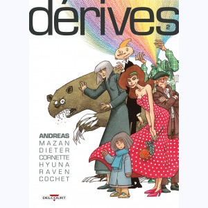 Dérives : Tome 2