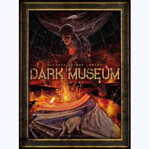 Dark Museum : Tome 2, Le Cri
