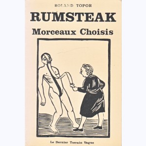 Rumsteak, Morceaux Choisis