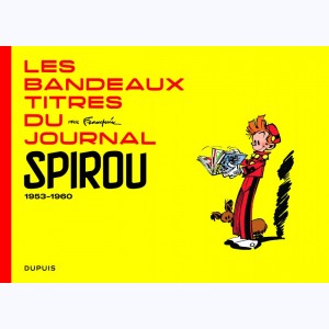 Les bandeaux-titres du Journal de Spirou, (1953-1960)