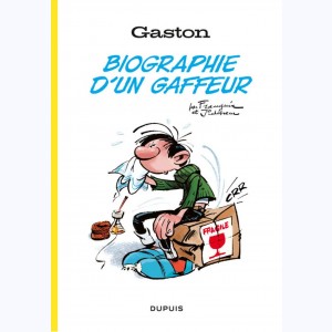 Gaston Lagaffe, Biographie d'un gaffeur