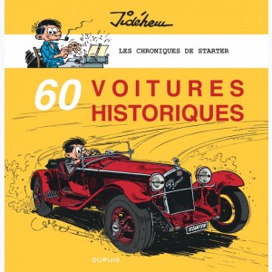Les chroniques de Starter : Tome 5, 60 voitures historiques