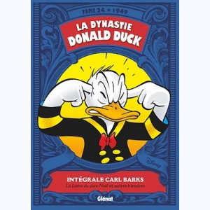 La Dynastie Donald Duck : Tome 24, 1949 - La Lettre au père Noël et autres histoires