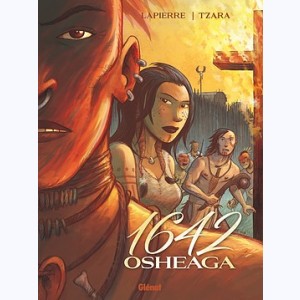 1642 : Tome 1, Osheaga