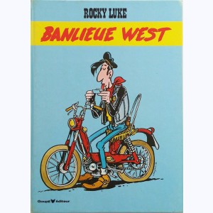Rocky Luke, Banlieue West