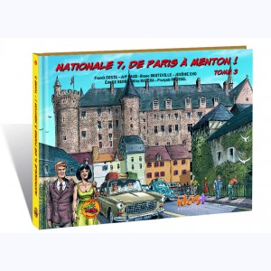 Nationale 7, de Paris à Menton : Tome 3
