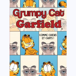 Grumpy Cat, Garfield contre Grumpy cat - Comme chiens et chats !