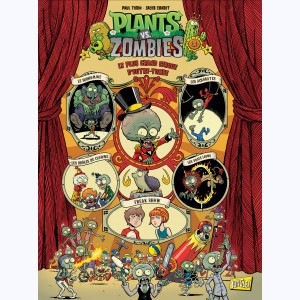 Plants vs. zombies : Tome 9, Le plus grand cirque d'outre-tombe