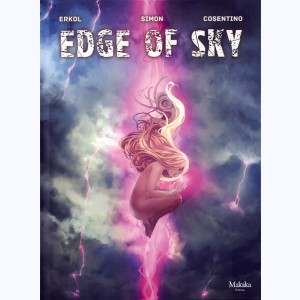 Edge of Sky : Tome 2