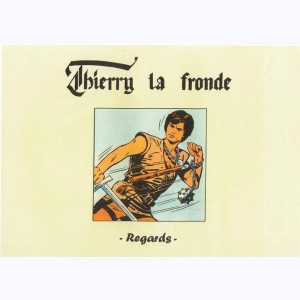 Thierry la fronde : Tome 2