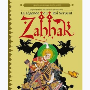 Zahhak, La Légende du Roi Serpent - Pop up