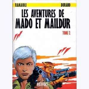 Les Aventures de Mado et Maildur : Tome 2