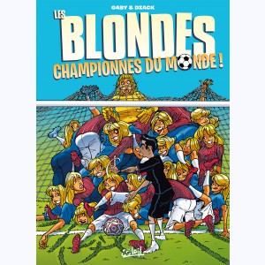 Les Blondes, championnes du monde