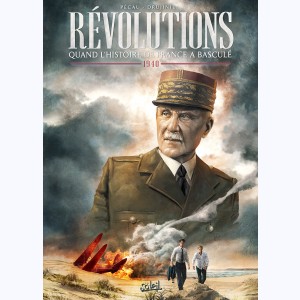 Révolutions - Quand l'Histoire de France a basculé : Tome 2, 1940