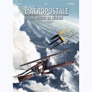 L'Aéropostale - Des Pilotes de légende : Tome 6, Henri Rozès
