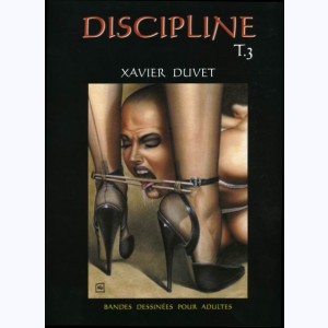 Discipline (Duvet) : Tome 3