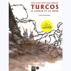 Turcos, le jasmin et la boue