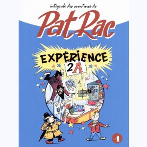 Pat Rac : Tome 4, Expérience 2A