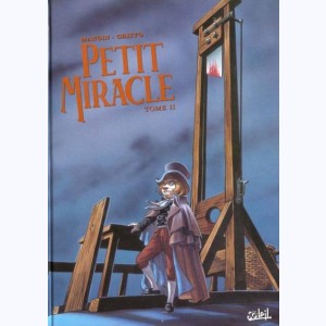 Petit miracle : Tome 2