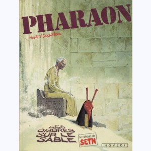 Pharaon : Tome 6, Des ombres sur le sable