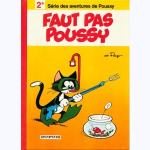 Poussy : Tome 2, Faut pas Poussy