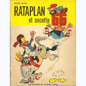 18 : Rataplan : Tome 3, Rataplan et cocotte 66