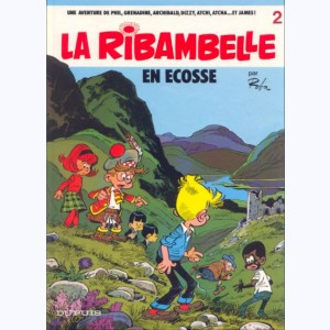 La Ribambelle : Tome 2, La Ribambelle en Ecosse