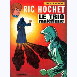 Ric Hochet : Tome 22, Le trio maléfique