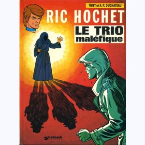 Ric Hochet : Tome 22, Le trio maléfique : 