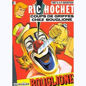 Ric Hochet : Tome 25, Coups de griffes chez Bouglione : 