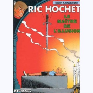 Ric Hochet : Tome 52, Le maître de l'illusion