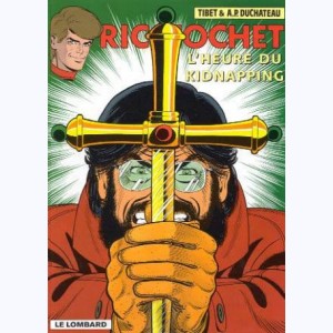 Ric Hochet : Tome 57, L'heure du kidnapping